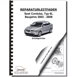 SEAT Cordoba 6L 2002-2008 5 Gang Schaltgetriebe 02R Kupplung Reparaturanleitung