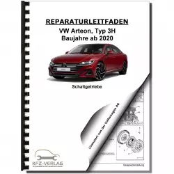 VW Arteon Typ 3H ab 2020 6 Gang Schaltgetriebe 02Q 0FB 0BB Reparaturanleitung