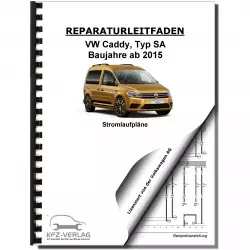 VW Caddy Typ SA ab 2015 Schaltplan Stromlaufplan Verkabelung Elektrik Pläne