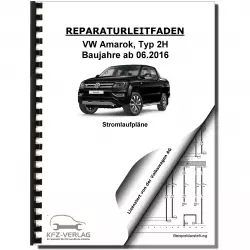 VW Amarok Typ 2H (16>) Schaltplan Stromlaufplan Verkabelung Elektrik Pläne