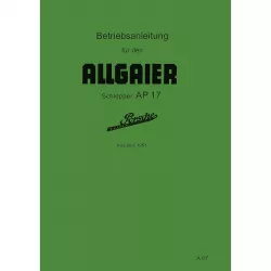 Allgaier Schlepper AP17 Betriebsanleitung Bedienungsanleitung (Juni 1951)