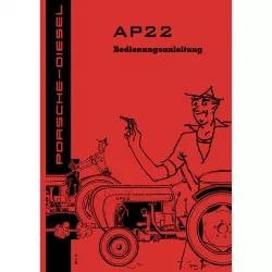 Porsche-Diesel Traktor AP22 Betriebs-/Bedienungsanleitung Handbuch 1957