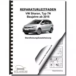 VW Sharan Typ 7N ab 2015 Standheizung Zusatzheizung Reparaturanleitung