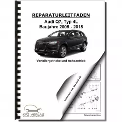 Audi Q7 Typ 4L 2005-2015 Verteilergetriebe 0AQ Achsantriebe Reparaturanleitung